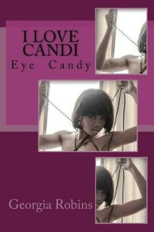 Cover of I Love Candi