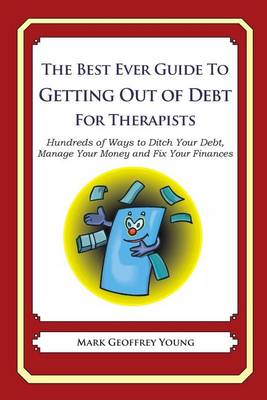 Book cover for The Best Ever Guide to Getting Out of Debt for Therapists
