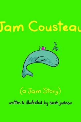 Cover of Jam Cousteau: A Jam Story