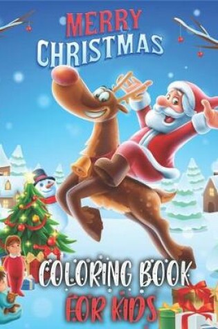 Cover of Merry Christmas Coloring Book For Kids