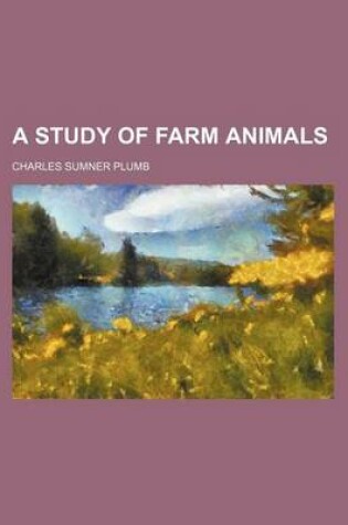 Cover of A Study of Farm Animals