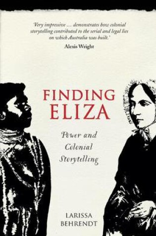 Cover of Finding Eliza: Power and Colonial Storytelling