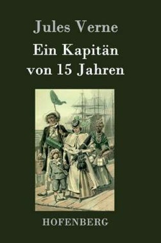 Cover of Ein Kapitän von 15 Jahren