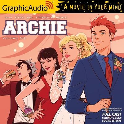Cover of Archie: Volume 6 [Dramatized Adaptation]