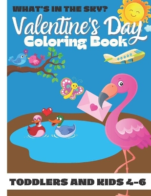 Book cover for What's in the sky? - Valentine's Day Coloring Book