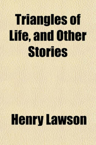 Cover of Triangles of Life, and Other Stories