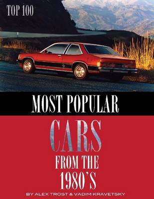 Book cover for The Most Popular Cars from the 1980's: Top 100