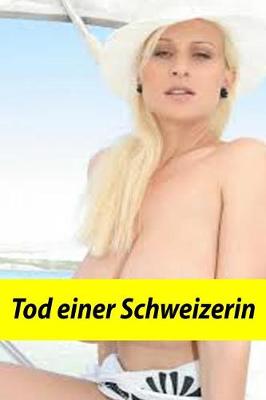 Cover of Tod einer Schweizerin