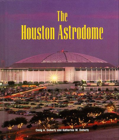 Cover of The Houston Astrodome