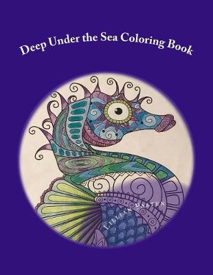 Book cover for Deep Under the Sea Coloring Book