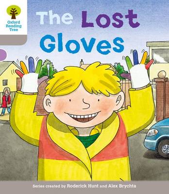 Book cover for Oxford Reading Tree: Level 1: Decode and Develop: The Lost Gloves