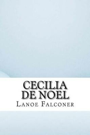 Cover of Cecilia de Noel