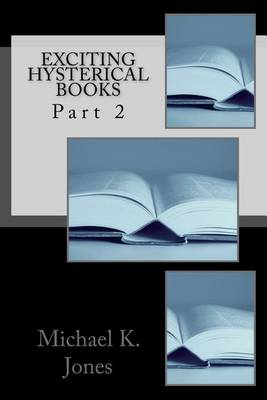 Book cover for Exciting Hysterical Books