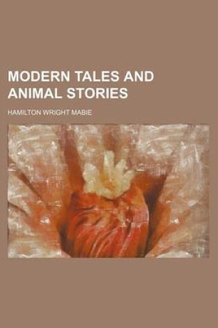 Cover of Modern Tales and Animal Stories
