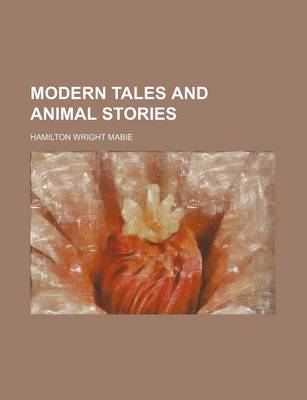 Book cover for Modern Tales and Animal Stories
