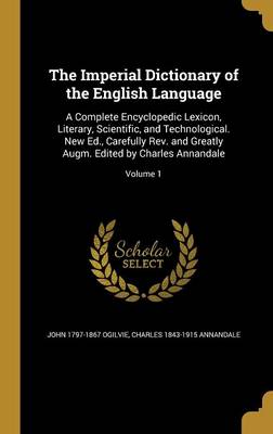 Book cover for The Imperial Dictionary of the English Language