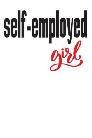 Cover of Self-Employed Girl