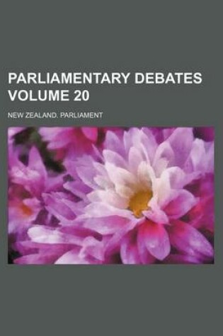 Cover of Parliamentary Debates Volume 20