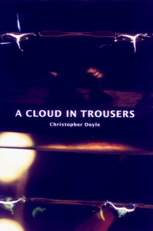 Cover of A Cloud in Trousers