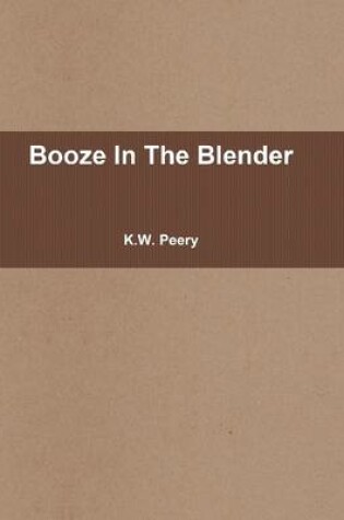 Cover of Booze in the Blender