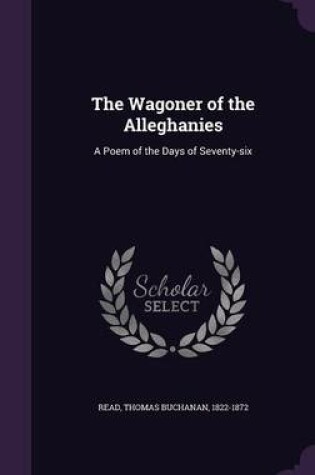 Cover of The Wagoner of the Alleghanies