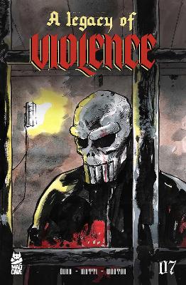 Cover of A Legacy of Violence #7