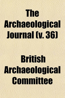 Book cover for The Archaeological Journal (V. 36)