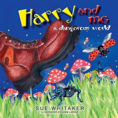 Book cover for Harry and Me: Dangerous World