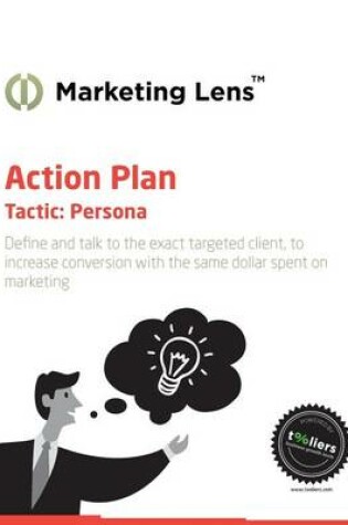 Cover of More and Better Customers - Action Plan Persona