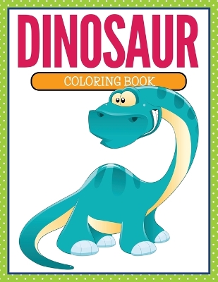 Book cover for Dinosaur Coloring Book