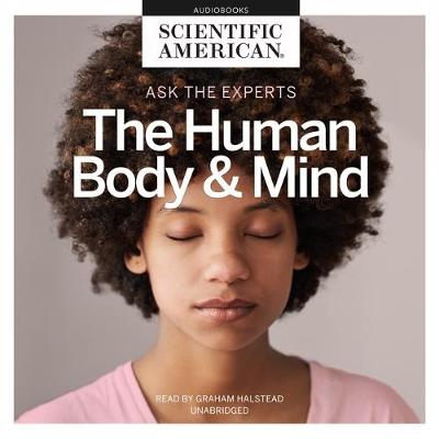 Cover of Ask the Experts: The Human Body and Mind