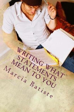 Cover of Writing What Statements Mean to You