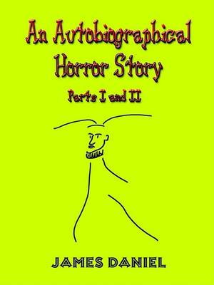 Book cover for An Autobiographical Horror Story