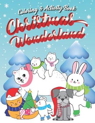 Book cover for Christmas Wonderland Coloring Book