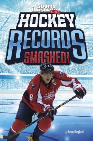 Cover of Hockey Records Smashed!