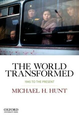 Cover of The World Transformed, 1945 to the Present