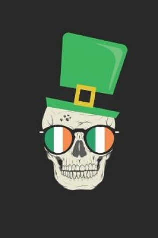 Cover of St. Patrick's Day Notebook - St. Patrick's Day Gift Skull Leprechaun Hat Irish - St. Patrick's Day Journal