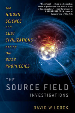 Cover of The Source Field Investigations