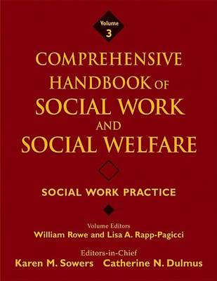 Book cover for Comprehensive Handbook of Social Work and Social Welfare, Social Work Practice