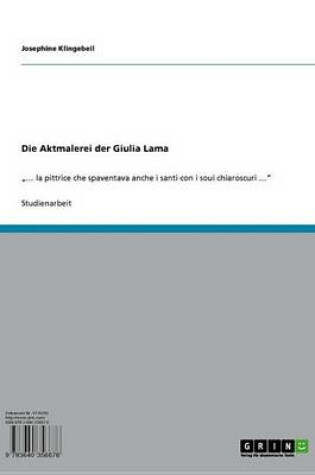 Cover of Die Aktmalerei Der Giulia Lama