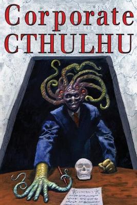 Book cover for Corporate Cthulhu