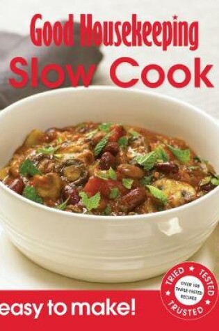 Cover of Good Housekeeping Easy to Make! Slow Cook