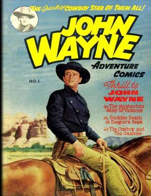 Book cover for John Wayne Adventure Comics No. 1