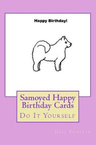 Cover of Samoyed Happy Birthday Cards