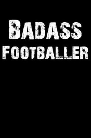 Cover of Badass Footballer