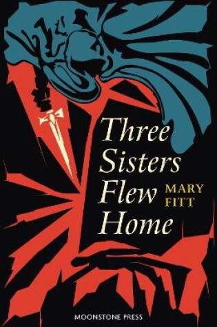 Cover of Three Sisters Flew Home