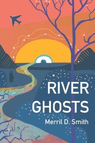 Cover of River Ghosts