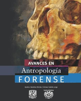 Cover of Avances en antropología forense