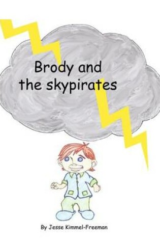 Cover of Brody and the Skypirates