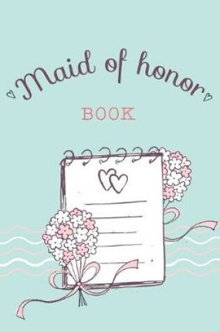 Cover of Maid of Honor Book